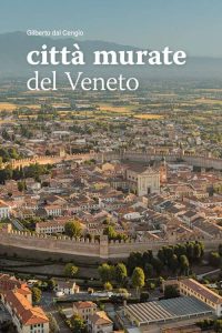 guida città murate del veneto editoriale programma