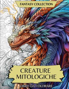copertina libro da colorare "creature mitologiche" della fantasy collection