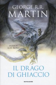 copertina del libro sui draghi per ragazzi "il drago di ghiaccio" di george r.r. martin