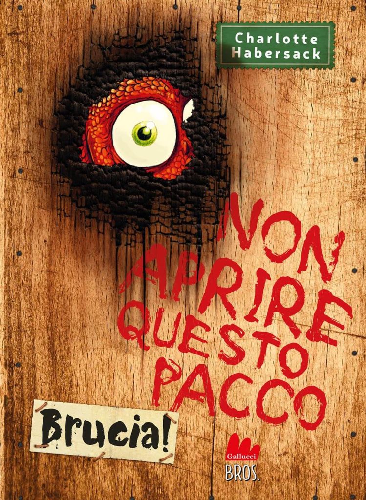 libri su draghi per bambini: "non aprire questo pacco, brucia!" di charlotte habersack